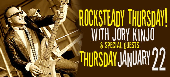Jory Kinjo Rocksteady Thursday